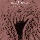 DISCONNECT Subsistence album cover