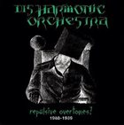 DISHARMONIC ORCHESTRA Repulsive Overtones? 1988-1989 album cover