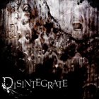 DISINTEGRATE Destructive Capacity album cover