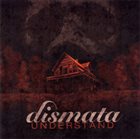 DISMATA Understand album cover