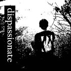 DISPASSIONATE Demo 2017 album cover