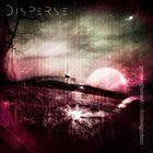 DISPERSE — Journey Through The Hidden Gardens album cover