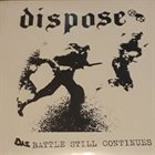 DISPOSE Agonia / Disbattle Still Continues album cover
