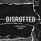 DISROTTED Cryogenics The Remixes album cover