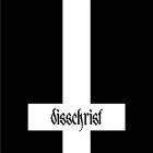 DISSCHRIST Disschrist album cover