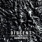 DISSENT (NJ) Darker Days album cover