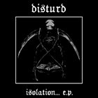 DISTURD Isolation... album cover