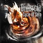 DIVERCIA Cycle of Zero album cover
