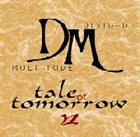DIVIDED MULTITUDE Tale of Tomorrow album cover