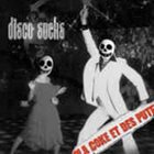 D'LA COKE ET DES PUTES Disco Sucks album cover