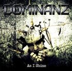DOMINANZ As I Shine album cover