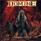 DOMINE — Champion Eternal album cover