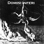 DOMINI INFERI In Nomine Domini Inferi album cover