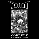 DOOM Corrupt Fucking System album cover