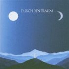 DORNENREICH Durch den Traum album cover