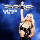 DORO Raise Your fist In The Air album cover