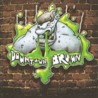 DOWNTOWN BROWN 2001 - 2011 album cover