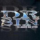 DR. SIN 10 Anos ao Vivo album cover
