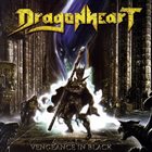 DRAGONHEART Vengeance in Black album cover