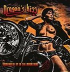 DRAGON’S KISS Somewhere Up in the Mountains album cover