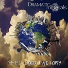 DRAMATIC MORALS Feel Good Factory album cover