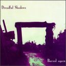 DREADFUL SHADOWS Buried Again album cover