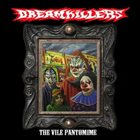 DREAMKILLERS The Vile Pantomime album cover