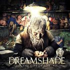 DREAMSHADE The Gift Of Life album cover