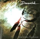 DREAMTIDE Here Comes the Flood album cover
