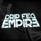 DRIP FED EMPIRE Drip Fed Empire album cover