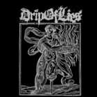 DRIP OF LIES Drip Of Lies album cover