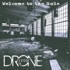 DRONE HUNTER Welcome To The Hole album cover