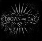 DROWN MY DAY Demo album cover