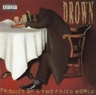 DROWN Product of a Two Faced World album cover