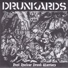 DRUNKARDS (2) Wasting Our Lives / Post Nuclear Drunk Warriors album cover
