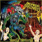 DRÜNKEN BASTARDS — Horns of the Wasted album cover
