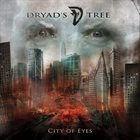 DRYAD'S TREE City of Eyes album cover