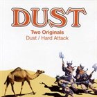 DUST Dust / Hard Attack album cover