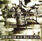 DYING FETUS Infatuation With Malevolence album cover