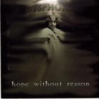DYSPHORIA (PA) Hope Without Reason album cover