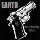 EARTH The Bleeding Fields album cover