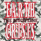 EARTH CRISIS The Discipline album cover
