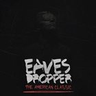 EAVESDROPPER The American Classic album cover