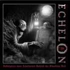 ECHELON Indulgence Over Abstinence Behind The Obsidian Veil album cover