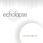 ECHOLAPSE Deadlights album cover