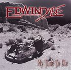 EDWIN DARE My Time to Die album cover