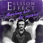ELLISON EFFECT Nameless Here For Evermore album cover