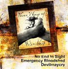 EMERGENCY BLOODSHED Three Ways Of Friendship album cover