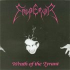 EMPEROR Wrath Of The Tyrant album cover