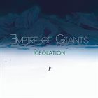 EMPIRE OF GIANTS Iceolation album cover